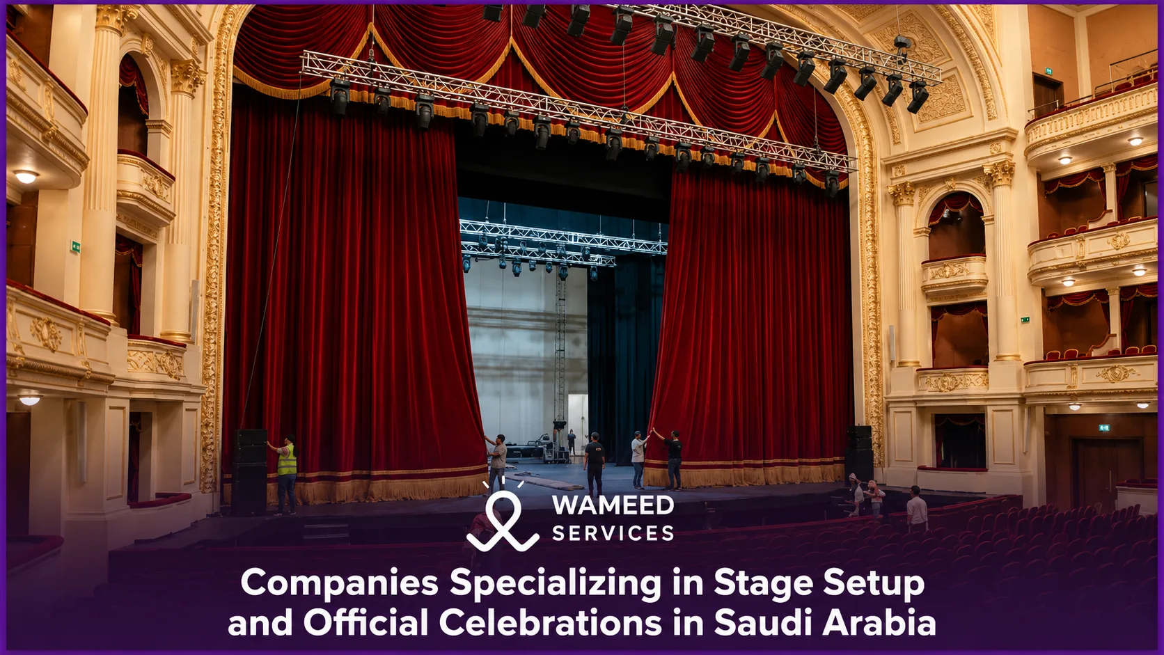 Companies Specializing in Stage Setup and Official Celebrations in Saudi Arabia