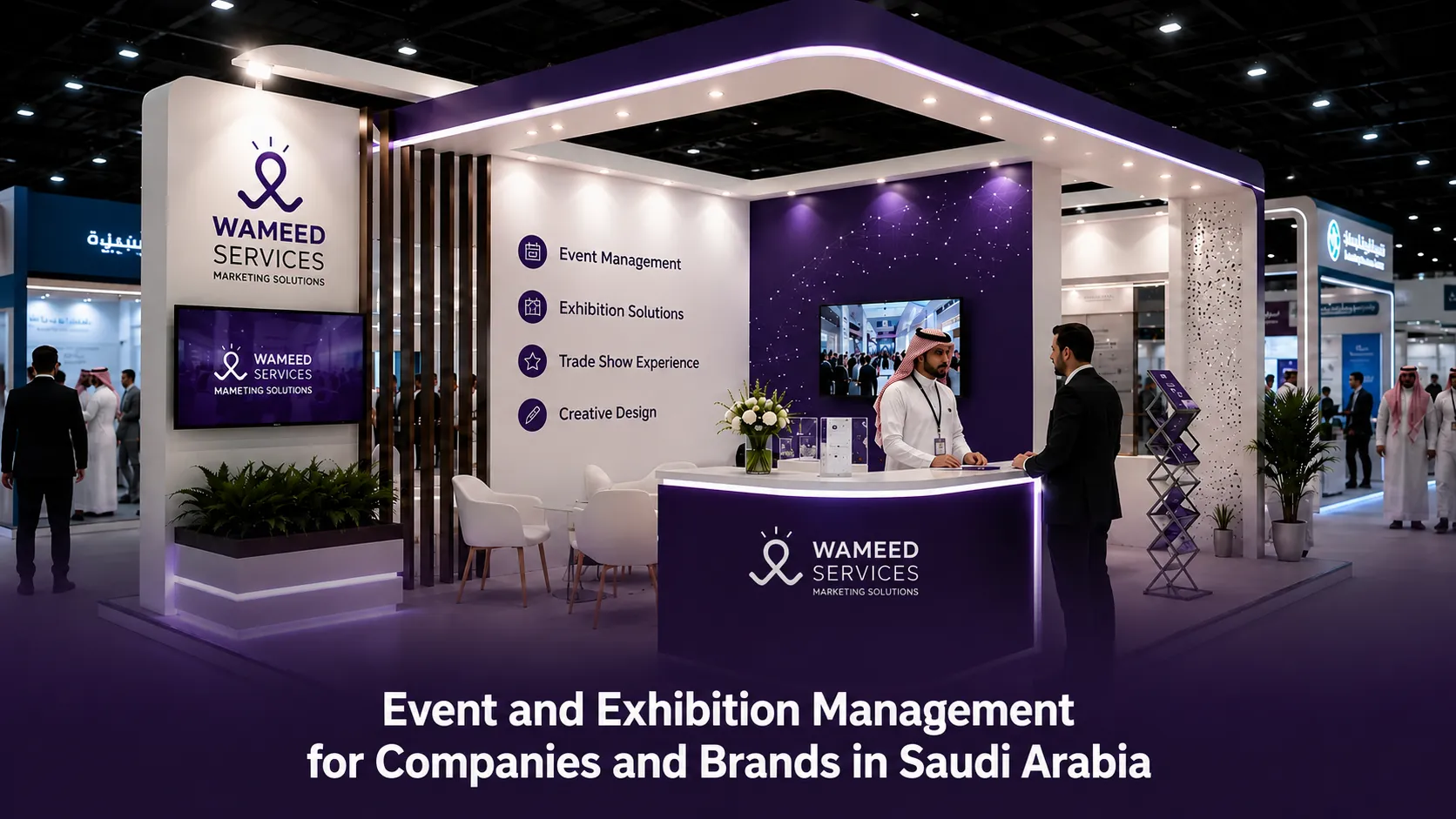 Event and Exhibition Management for Companies and Brands in Saudi Arabia