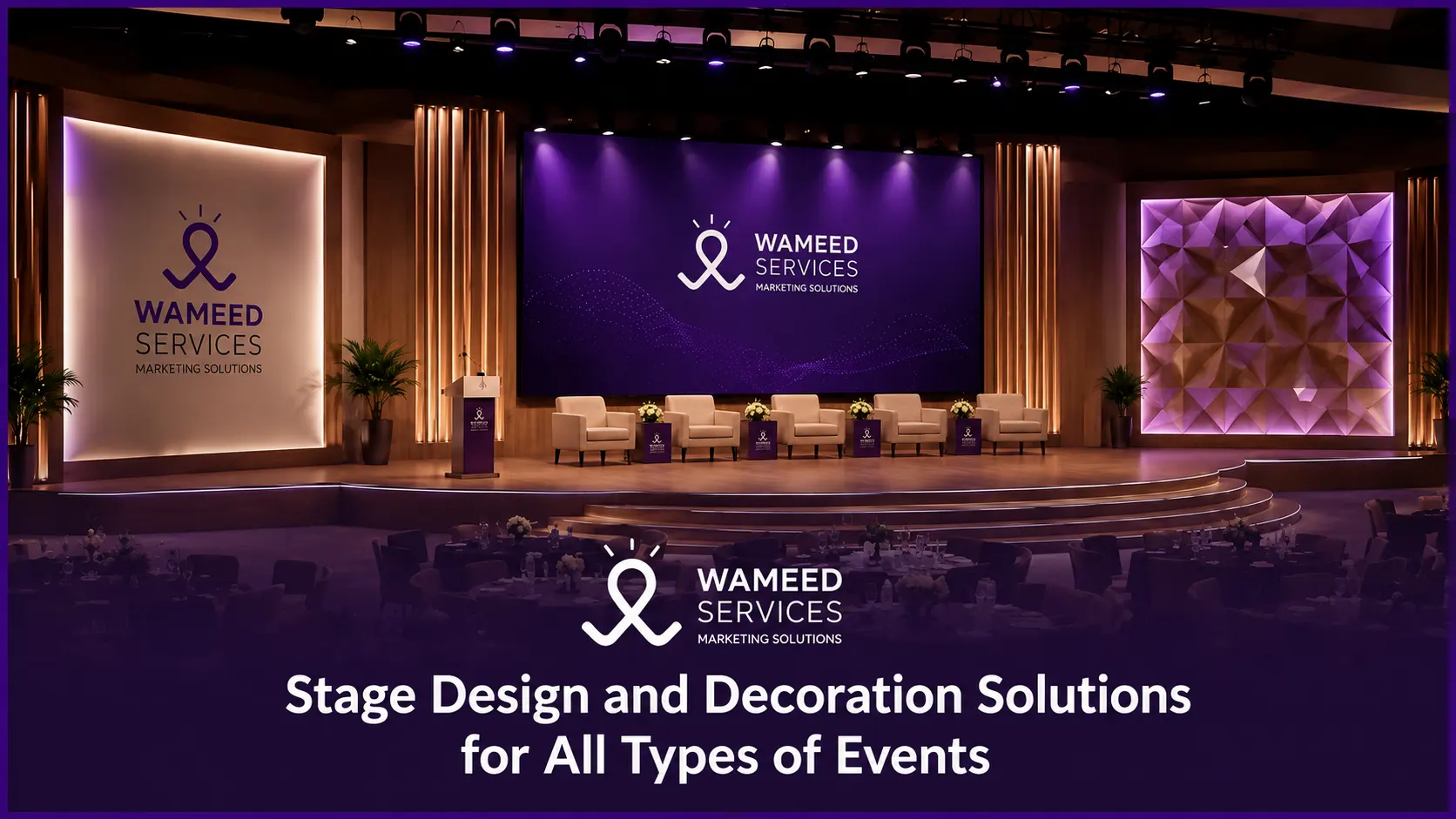 Stage Design and Decoration Solutions for All Types of Events